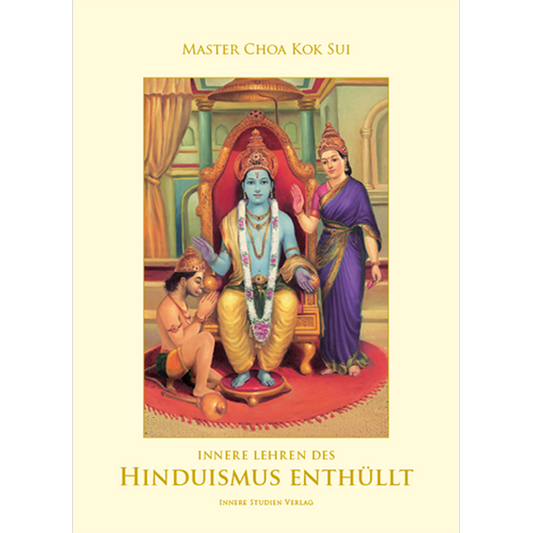 Master Choa Kok Sui: Innere Lehren des Hinduismus enthüllt