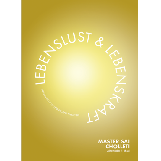 Sai Cholleti/Alexander R. Thiel: Lebenslust und Lebenskraft