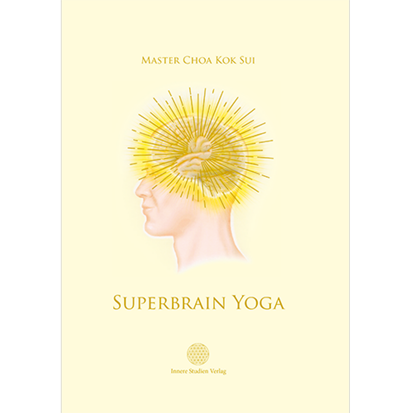 Superbrain Yoga: Präsenz-Workshop Leichter lernen, besser konzentrieren, bessere Nerven